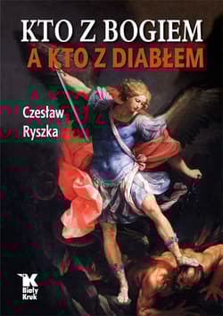 Kto z Bogiem a kto z Diabłem