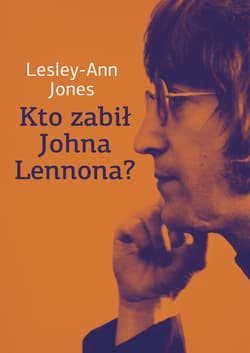 Kto zabił Johna Lennona? - ebook - Lesley-Ann Jones