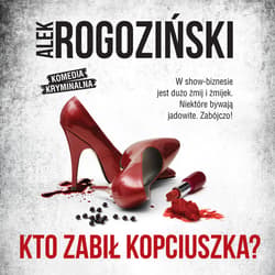 Kto zabił Kopciuszka? - audiobook - Alek Rogoziński