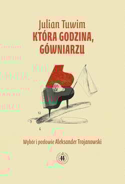 Która godzina, gówniarzu? - Julian  Tuwim