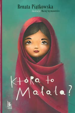 Która to Malala? - Renata Piątkowska