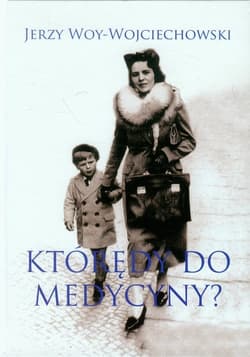 Którędy do medycyny?
