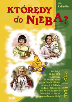 Którędy do nieba? Mali i duzi - Ewa Stadtmuller