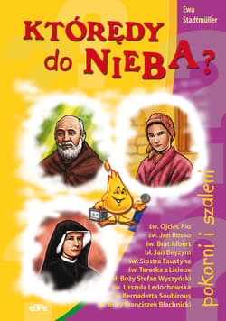 Którędy do nieba? Pokorni i szaleni - Ewa Stadtmuller