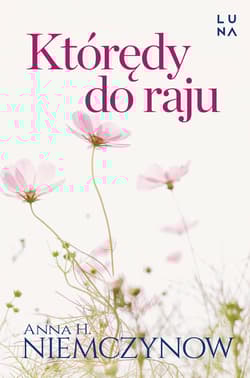 Którędy do raju wyd. 2 - Anna H Niemczynow