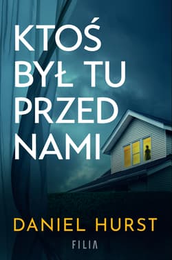 Ktoś był tu przed nami - Daniel Hurst