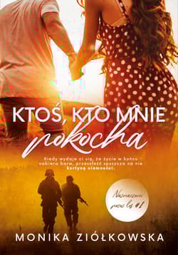 Ktoś, kto mnie pokocha - Monika Ziółkowska