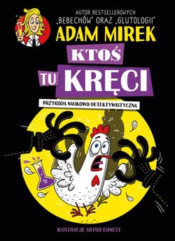 Ktoś tu kręci. Przygoda naukowo-detektywistyczna - ebook - Adam Mirek