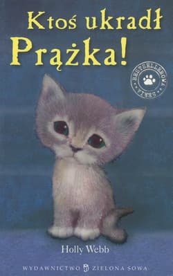 Ktoś ukradł Prążka - Holly Webb