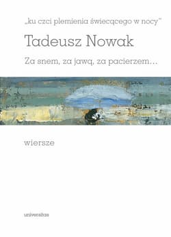 „ku czci plemienia świecącego w nocy - Nowak Tadeusz M.