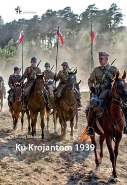Ku Krojantom 1939 - Maciej Maciejak
