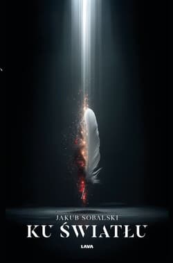 Ku światłu - Sobalski Jakub