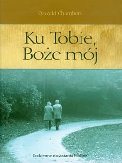 Ku Tobie Boże mój
