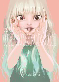 Ku twej wieczności 10 - Oima Yoshitoki