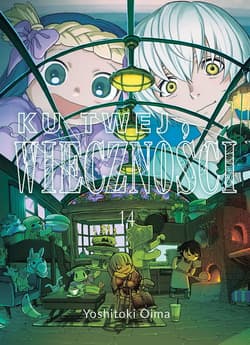 Ku twej wieczności 14 - Oima Yoshitoki