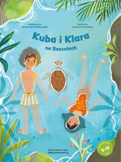 Kuba i Klara na Seszelach - Aleksandra Srokowska-Ziółkowska