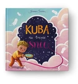 Kuba na tropie snu - Joanna Świercz, Kamila Stankiewicz