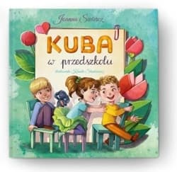 Kuba w przedszkolu - Joanna Świercz, Kamila Stankiewicz