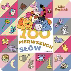 Kubuś i przyjaciele 100 pierwszych słów - Opracowanie Zbiorowe