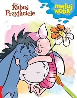 Kubuś I Przyjaciele Maluj Wodą - Opracowanie Zbiorowe