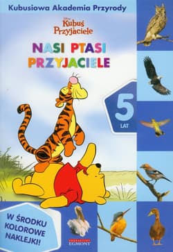Kubuś i Przyjaciele Nasi ptasi przyjaciele 5 lat