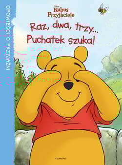 Kubuś i przyjaciele Raz dwa trzy Puchatek szuka Opowieści o przyjaźni