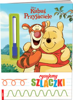 Kubuś i Przyjaciele Rysujemy szlaczki - Opracowanie Zbiorowe