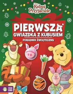Kubuś i Przyjacielie Pierwsza gwiazdka z Kubusiem Poradnik świąteczny