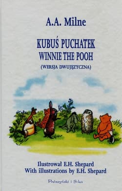 Kubuś Puchatek wersja dwujęzyczna - A.A.  Milne, Alan Alexander Milne