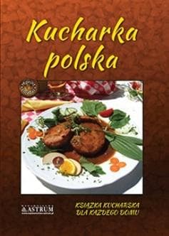 Kucharka polska. - Praca zbiorowa
