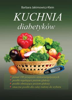 Kuchnia diabetyków - Barbara Jakimowicz-Klein