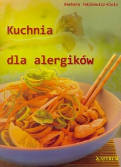 Kuchnia dla alergików - Barbara Jakimowicz-Klein