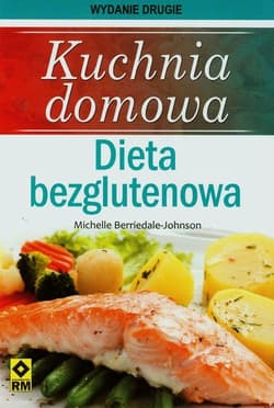 Kuchnia domowa Dieta bezglutenowa - Michelle Berriedale-Johnson