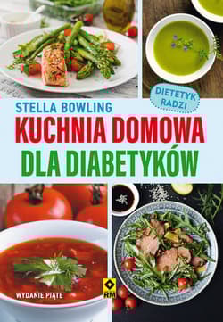 Kuchnia domowa dla diabetyków - Stella Bowling