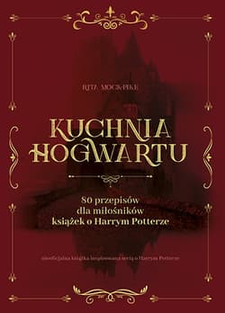 Kuchnia Hogwartu - Rita Mock Pike