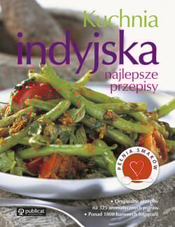 Kuchnia indyjska Najlepsze przepisy