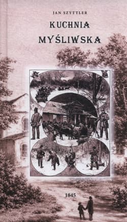 Kuchnia myśliwska - Jan 	Szyttler