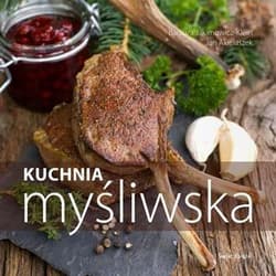 Kuchnia myśliwska - Barbara Jakimowicz-Klein, Jan  Akielaszek