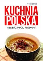 Kuchnia polska według Pięciu Przemian - Biblis Monika