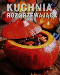 Kuchnia rozgrzewająca - Praca zbiorowa