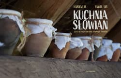 Galeria - zdjęcie nr. 3 - Kuchnia Słowian czyli o poszukiwaniu dawnych smaków