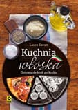 Kuchnia włoska Gotowanie - Laura Zauvan
