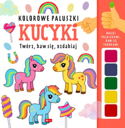 Kucyki.Kolorowe paluszki - Baturo Wojciech
