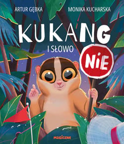 Kukang i słowo NIE - Artur Gębka