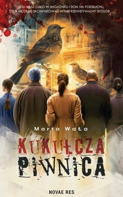 Kukułcza piwnica - Marta WaŁa