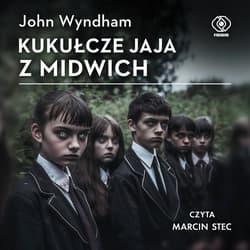 Kukułcze jaja z Midwich - audiobook - John Wyndham
