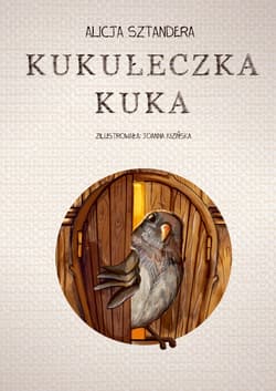 Kukułeczka kuka - Alicja Sztandera