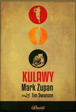 Kulawy - Zupan Mark, Swanson Tim