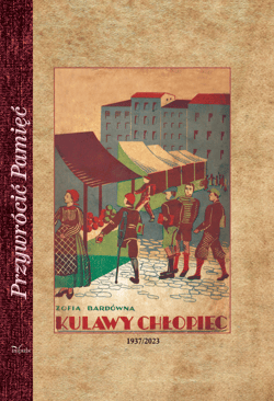 Kulawy chłopiec Opowieść dla młodzieży Reprinty wydania z 1937 roku - Zofia Bardówna