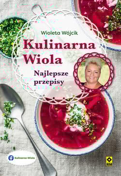 Kulinarna Wiola Najlepsze przepisy
